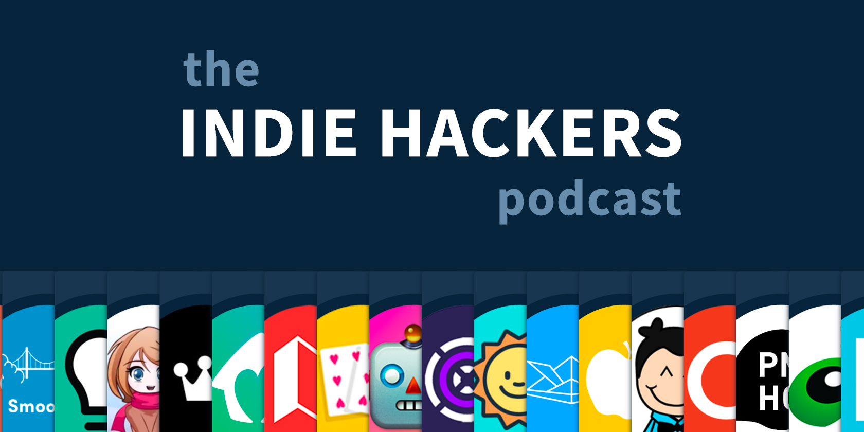Indie Hackers Podcasts